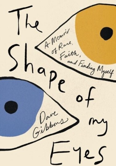 The Shape of My Eyes The Shape of My Eyes