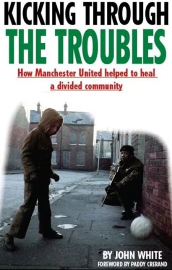 Kicking Through The Troubles Av John David Thomas White