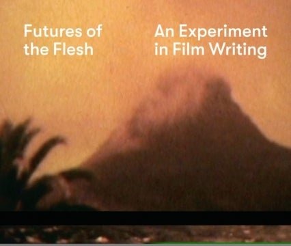 Futures of the Flesh