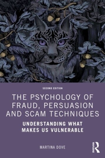 The Psychology of Fraud Persuasion and Scam Techniques