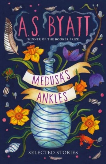 Medusa¿s Ankles Av As Byatt