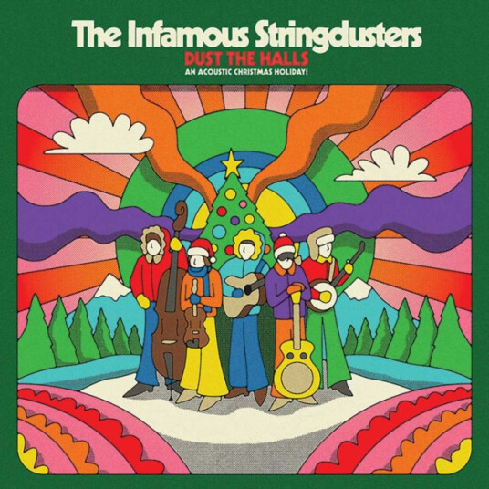 The Infamous Stringdusters Dust The Halls An Acoustic Christmas CD