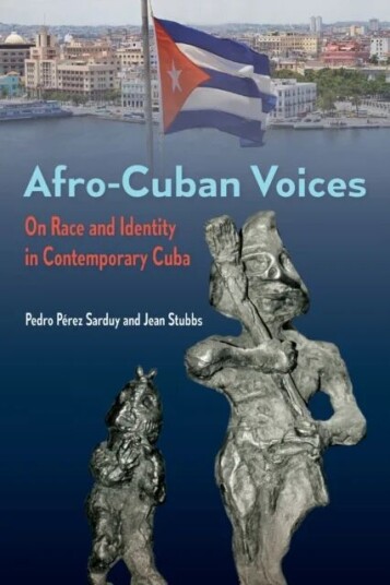 Afro-Cuban Voices Av Pedro Pa (C)Rez Sarduy, Jean Stubbs
