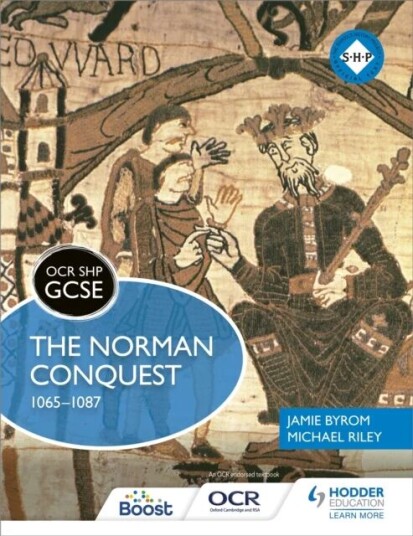 Ocr Gcse History Shp: The Norman Conquest 1065-1087 Av Michael Riley, Jamie Byrom