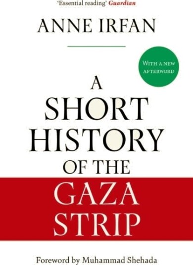 A Short History of the Gaza Strip A Short History of the Gaza Strip