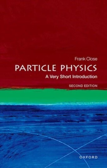 Particle Physics: A Very Short Introduction Av Frank (Professor Emeritus Of Physics Professor Emeritus Of Physics Oxford University) Close