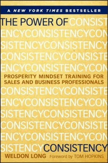 The Power Of Consistency Av Weldon Long