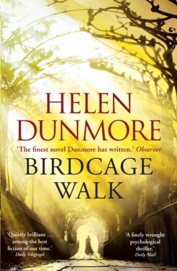 Birdcage Walk Av Helen Dunmore Birdcage Walk Av Helen Dunmore