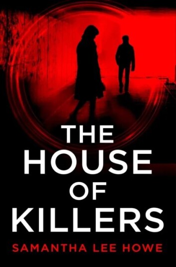 The House Of Killers Av Samantha Lee Howe