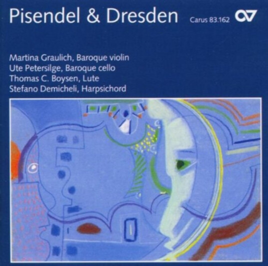 Graulich, Petersilge, Boysen, Dem Pisendel And Dresden Chamber CD