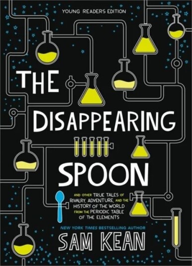 The Disappearing Spoon Av Sam Kean