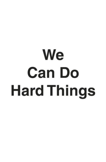 We Can Do Hard Things Answers to Life's 20 Questions We Can Do Hard Things Answers to Life's 20 Questions