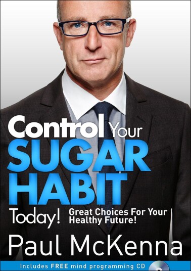 Get Control Of Sugar Now! Av Paul Mckenna Get Control Of Sugar Now! Av Paul Mckenna
