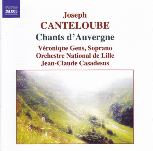 Joseph Canteloube Véronique Gens L'Orchestre National De Lille Jean-Claude Casadesus Chants D'Auvergne Cd Joseph Canteloube Véronique Gens L'Orchestre National De Lille Jean-Claude Casadesus Chants D'Auvergne Cd