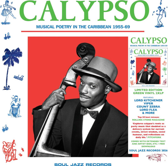 Soul Jazz Records presents Calypso: Musical Poetry In The Caribbean 195569 CD