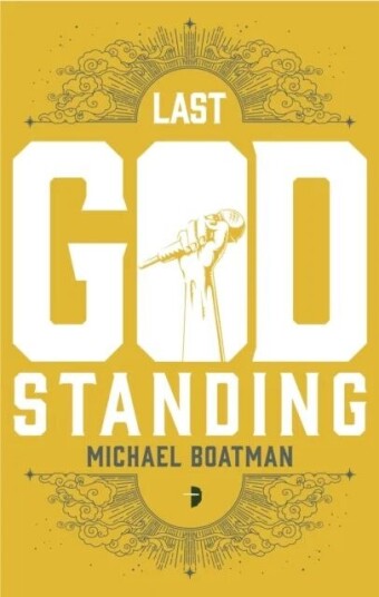 Last God Standing Av Michael Boatman