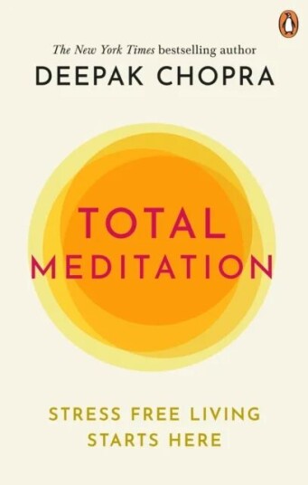 Total Meditation Av Deepak Chopra