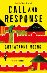 Call And Response Av Gothataone Moeng