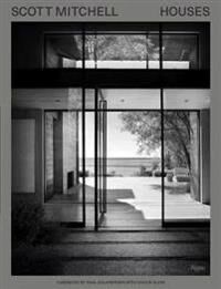 Scott Mitchell Kunstbok: Husdesign i California - Rizzoli Internasjonale Publikasjoner