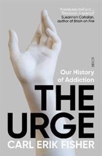 The Urge Av Carl Erik Fisher