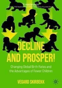 Decline And Prosper! Av Vegard Skirbekk