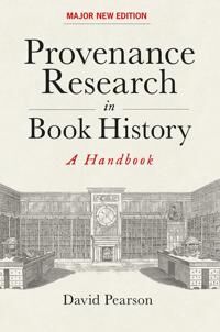 Provenance Research In Book History Av David Pearson