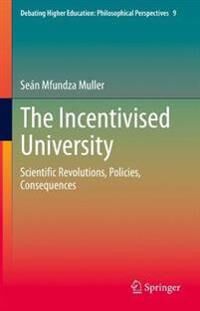 Muller Seán Mfundza The Incentivised University