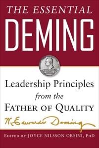 Essential Foods Deming W. Edwards The Essential Deming: Leadership Principles from the Father of Quality