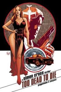 Guggenheim Marc Too Dead to Die: A Simon Cross Thriller