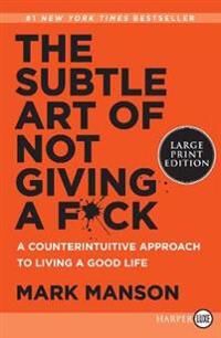 ART Manson Mark The Subtle Art of Not Giving a F*ck