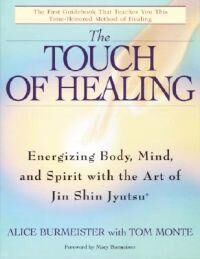 The Touch Of Healing Av Alice Burmeister, Tom Monte The Touch Of Healing Av Alice Burmeister, Tom Monte