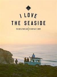 I Love The Seaside Av Alexandra Gossink, Gail Bennie