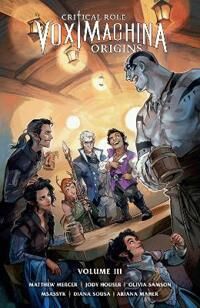 Critical Role: Vox Machina Origins Volume Iii Av Matthew Mercer