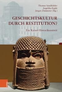 Sandkuhler Thomas Geschichtskultur durch Restitution?
