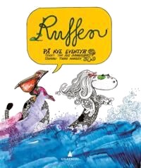 Ruffen På Nye Eventyr Av Tor Åge Bringsværd