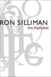Alphabet Silliman Ron The Alphabet