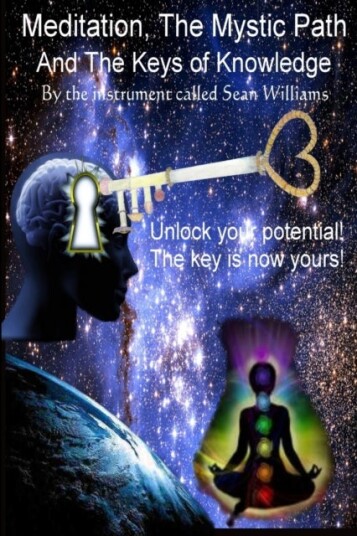 Meditation the Mystic Path and the Keys of Knowledge