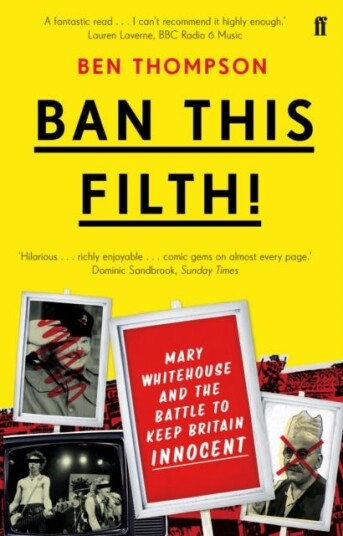 Ban This Filth! Av Ben (Music Critic) Thompson