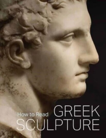 How To Read Greek Sculpture Av Sean Hemingway