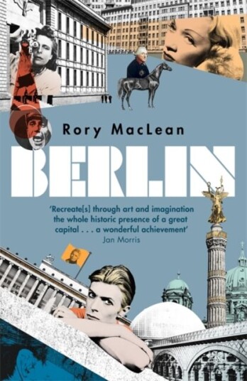 Berlin Av Rory Maclean