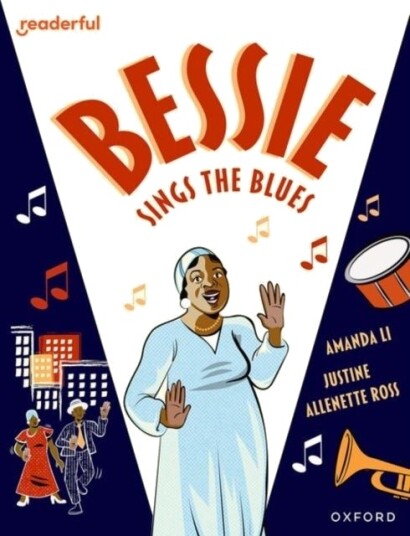 Readerful Books for Sharin Year 6/Primary 7: Bessie Sings the Blues