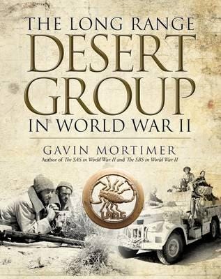 The Long Range Desert Group in World War II The Long Range Desert Group in World War II