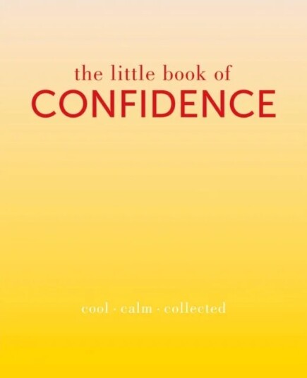 The Little Book Of Confidence Av Tiddy Rowan
