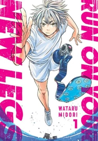 Run On Your New Legs, Vol. 1 Av Wataru Midori