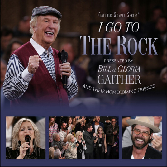 Gaither I Go To The Rock: Presented By Bill & Gloria Gaither And Their Homecoming Friends CD