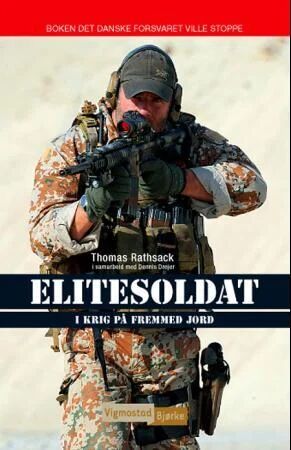 Elitesoldat Av Dennis Drejer, Thomas Rathsack