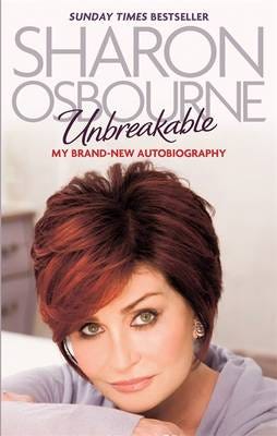 Unbreakable My New Autobiography Unbreakable My New Autobiography