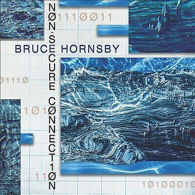 MediaTronixs Bruce Hornsby : Non-secure Connection CD (2020) Pre-Owned