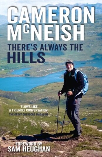 There'S Always The Hills Av Cameron Mcneish There'S Always The Hills Av Cameron Mcneish
