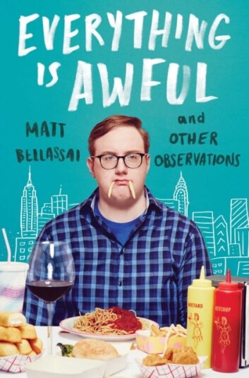 Everything Is Awful Av Matt Bellassai